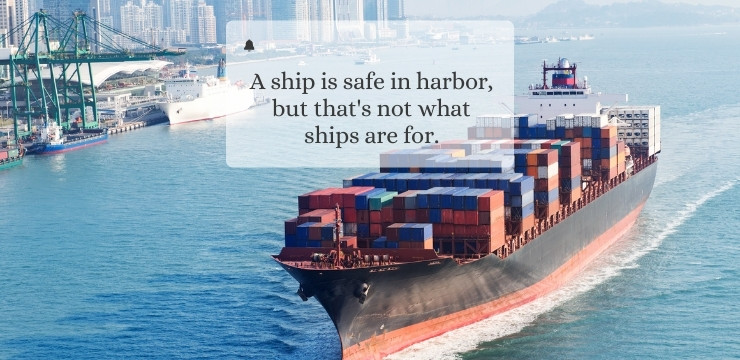 A Ship is Safe in Harbor