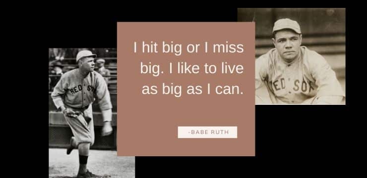 Babe Ruth Quotes About Baseball