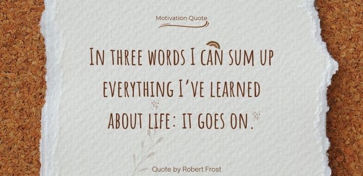 Best Quote by Robert Frost