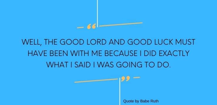 Famous Babe Ruth Quotes