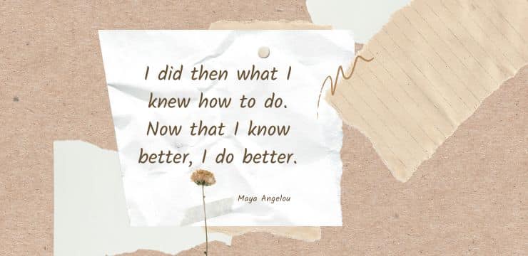 Maya Angelou Motivational Quotes