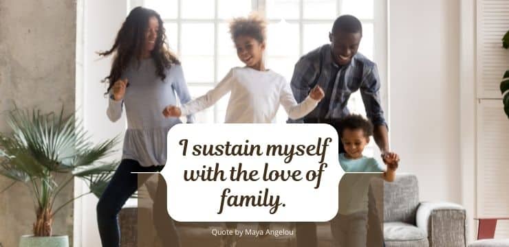 Maya Angelou Family Quotes