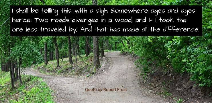 Quotes about Life by Robert Frost