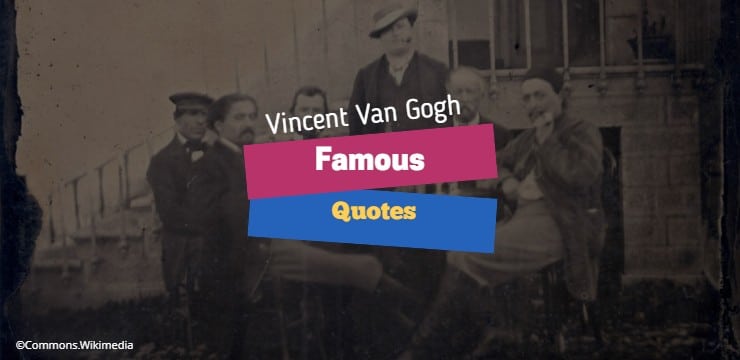 Vincent Van Gogh Quotes Top Image