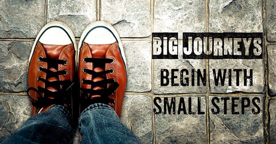 Big Journey, Small Steps - Motivational Quotes