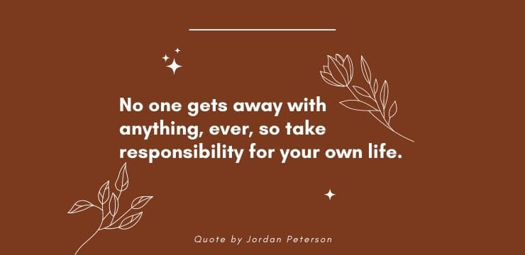 Jordan Peterson Quote on Accountability