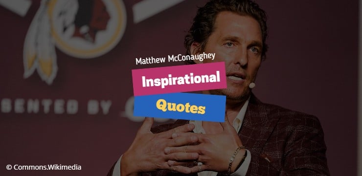 Matthew McConaughey Quotes Top Image