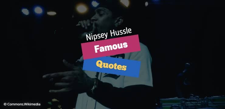 Nipsey Hussle's 60 Most Inspirational Quotes On Love, Hip Hop & Life