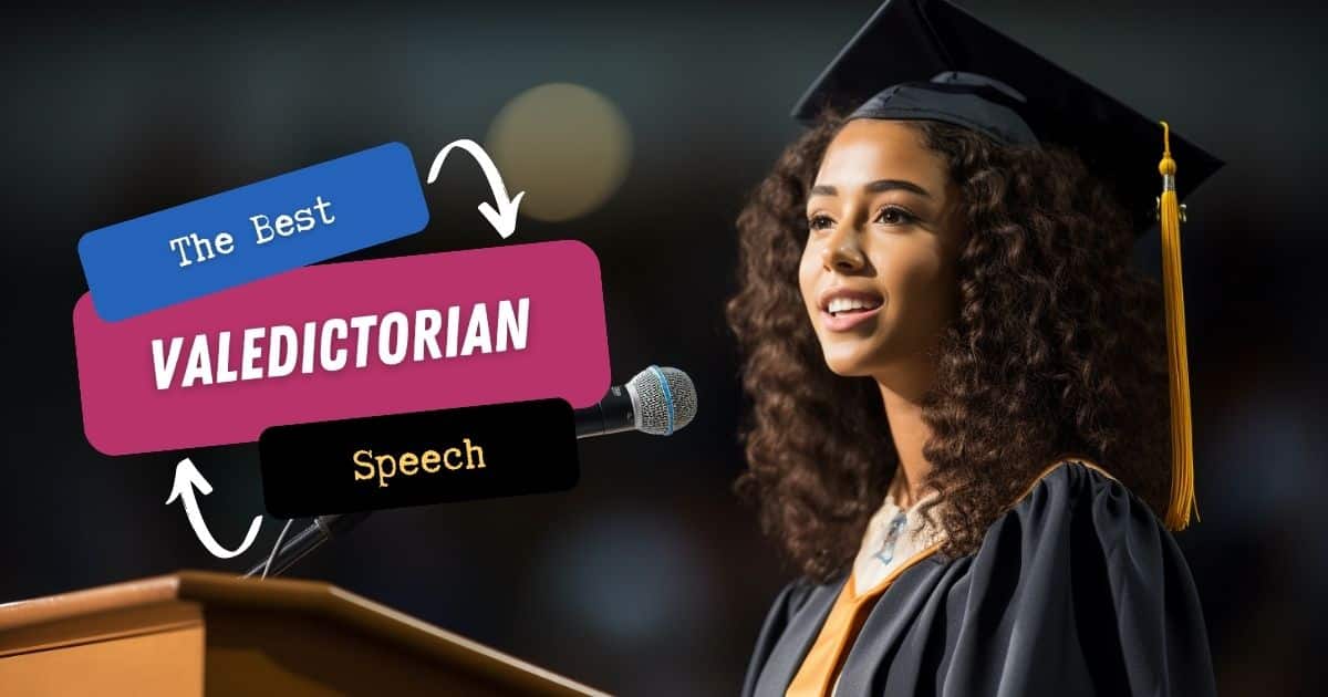 Craft The Best Valedictorian Speech {5 Key Steps} Watch Example